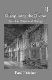 Disciplining the Divine (eBook, PDF)