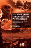 Pesticides, Organic Contaminants, and Pathogens in Air (eBook, ePUB)