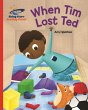 Reading Planet - When Tim Lost Ted -... - Bild 1