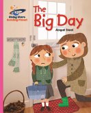 Reading Planet - The Big Day - Pink B: Galaxy (eBook, ePUB) Reading Planet - The Big Day - Pink B: Galaxy (eBook, ePUB)