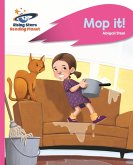 Reading Planet - Mop it! - Pink A: Rocket Phonics (eBook, ePUB) Reading Planet - Mop it! - Pink A: Rocket Phonics (eBook, ePUB)