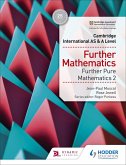 Cambridge International AS & A Level Further Mathematics Further Pure Mathematics 2 (eBook, ePUB)