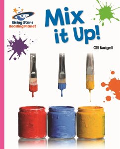 Reading Planet - Mix it Up! - Pink A: Galaxy (eBook, ePUB) - Budgell, Gill
