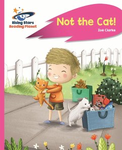 Reading Planet - Not the Cat! - Pink A: Rocket Phonics (eBook, ePUB) - Clarke, Zoe