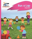 Reading Planet - Run a Lap - Pink B: Rocket Phonics (eBook, ePUB) Reading Planet - Run a Lap - Pink B: Rocket Phonics (eBook, ePUB)