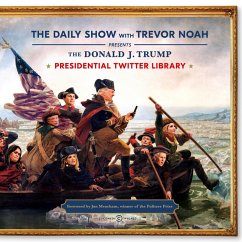 The Daily Show Presidential Twitter Library (eBook, ePUB) - Noah, Trevor