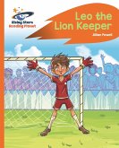 Reading Planet - Leo the Lion Keeper - Orange: Rocket Phonics (eBook, ePUB)