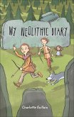 Reading Planet KS2 - My Neolithic Diary - Level 2: Mercury/Brown band (eBook, ePUB)