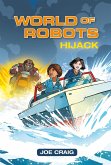 Reading Planet KS2 - World of Robots: Hijack!- Level 4: Earth/Grey band (eBook, ePUB)