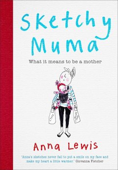 Sketchy Muma (eBook, ePUB) - Lewis, Anna