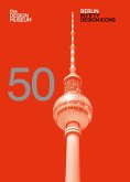 Berlin in Fifty Design Icons (eBook, ePUB)