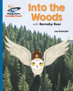 Reading Planet - Into the Woods with Barnaby Bear - Blue: Galaxy (eBook, ePUB) - Kuenzler, Lou