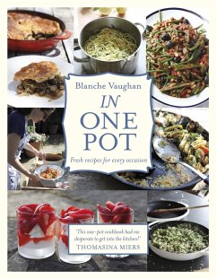 In One Pot (eBook, ePUB) - Vaughan, Blanche In One Pot (eBook, ePUB) - Vaughan, Blanche
