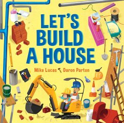 Let's Build a House (eBook, ePUB) - Lucas, Mike