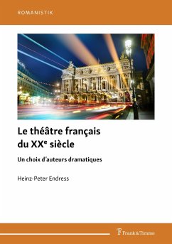 Le théâtre français du XXe siècle (eBook, PDF) - Endress, Heinz-Peter