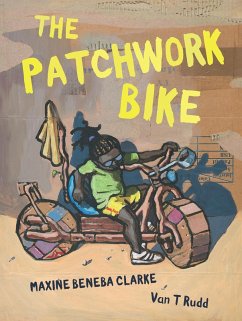 The Patchwork Bike (eBook, ePUB) - Beneba Clarke, Maxine