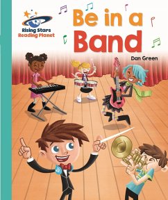 Reading Planet - Be in a Band - Turquoise: Galaxy (eBook, ePUB) - Green, Daniel