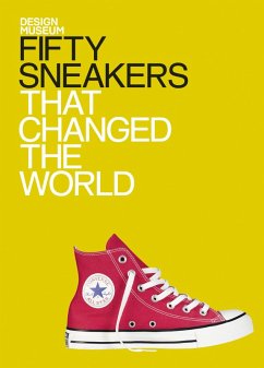 Fifty Sneakers That Changed the World (eBook, ePUB) - Newson, Alex