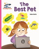 Reading Planet - The Best Pet - Pink A: Galaxy (eBook, ePUB)