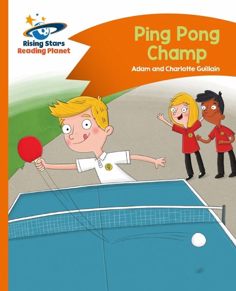 Reading Planet - Ping Pong Champ - Orange: Comet Street Kids (eBook, ePUB)