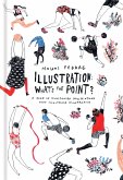 Illustration: What's the Point? (eBook, ePUB)