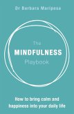 The Mindfulness Playbook (eBook, ePUB)
