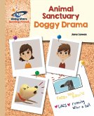 Reading Planet - Animal Sanctuary: Doggy Drama - Gold: Galaxy (eBook, ePUB)