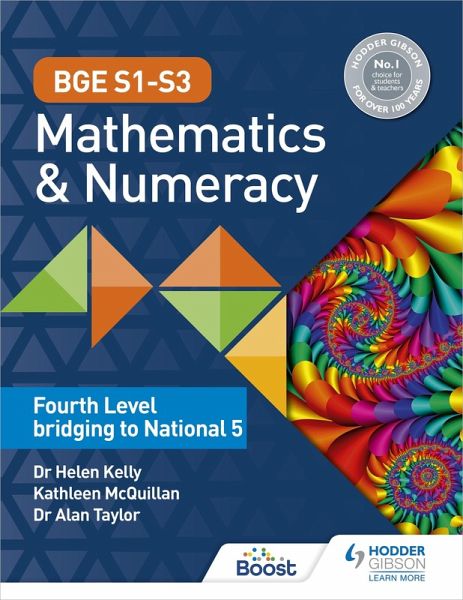 BGE S1-S3 Mathematics & Numeracy: Fourth Level bridging to National 5 (eBook, ePUB) BGE S1-S3 Mathematics & Numeracy: Fourth Level bridging to National 5 (eBook, ePUB)