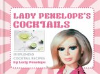 Lady Penelope's Classic Cocktails (eBook, ePUB)