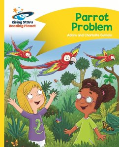 Cover Reading Planet - Parrot Problem - Yellow: Comet Street Kids ePub (eBook, ePUB)