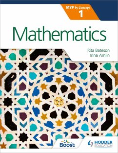 Mathematics for the IB MYP 1 (eBook, ePUB) - Amlin, Irina; Bateson, Rita