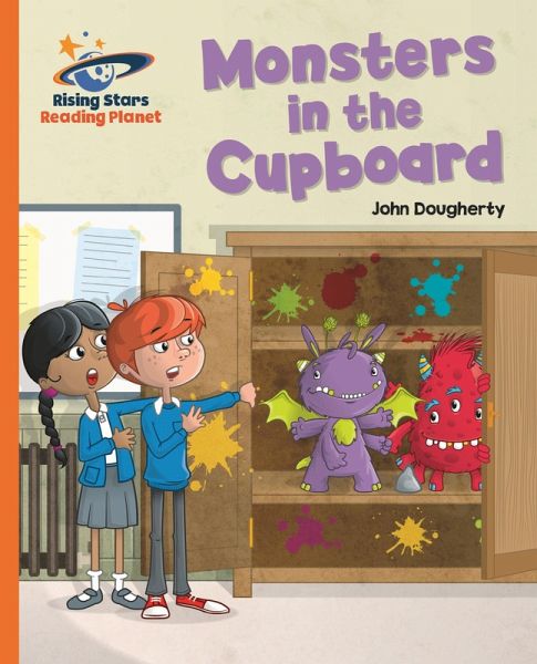 Reading Planet - Monsters in the Cupboard - Orange: Galaxy (eBook, ePUB)