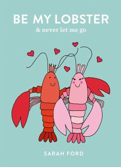 Be My Lobster (eBook, ePUB) - Ford, Sarah