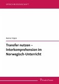 Transfer nutzen - Interkomprehension im Norwegisch-Unterricht (eBook, PDF)