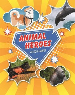 Reading Planet KS2 - Animal Heroes - Level 3: Venus/Brown band (eBook, ePUB) - Hawes, Alison