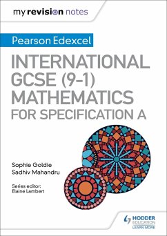 My Revision Notes: International GCSE (9-1) Mathematics for Pearson Edexcel Specification A (eBook, ePUB) - Goldie, Sophie; Mahandru, Sadhiv