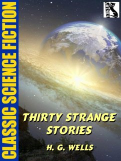 Thirty Strange Stories (eBook, ePUB) - Wells, H. G.