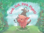 Look Out, Pink Piglet! (eBook, ePUB) Look Out, Pink Piglet! (eBook, ePUB)