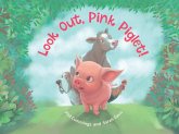 Look Out, Pink Piglet! (eBook, ePUB)