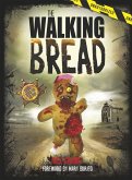 The Walking Bread (eBook, ePUB)