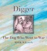 Digger: The Dog Who Went To War (eBook,... - Bild 1