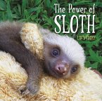 The Power of Sloth (eBook, ePUB)