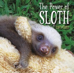 The Power of Sloth (eBook, ePUB) - Cooke, Lucy