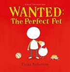 Wanted: The Perfect Pet (eBook, ePUB)