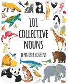 101 Collective Nouns (eBook, ePUB)