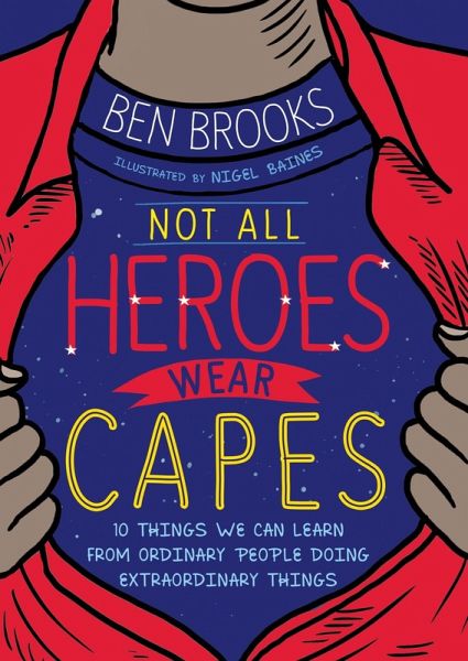 Not All Heroes Wear Capes (eBook, ePUB) Not All Heroes Wear Capes (eBook, ePUB)