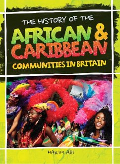 The History Of The African & Caribbean Communities In Britain (eBook, ePUB) - Adi, Hakim