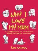 Why I Love My Mum (eBook, ePUB)