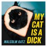 My Cat is a Dick (eBook, ePUB) - Bild 1