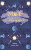 Reading Planet - Mulan and other Legendary Stories from China - Level 8: Fiction (Supernova) (eBook, ePUB)